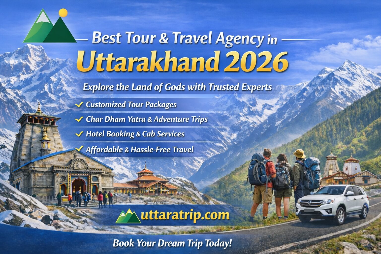 Best Tour and Travel Agency in Uttarakhand 2026 – Complete Guide to Hassle-Free Travel